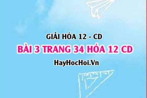 Giải bài 3 trang 34 Hóa 12 Cánh Diều SGK